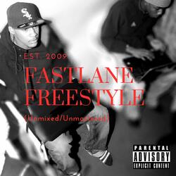 Fastlane Freestyle '09 (feat. K-Cohiba)