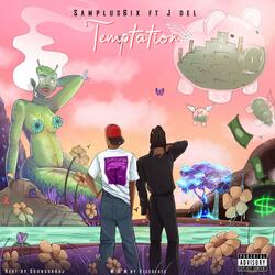 TEMPTATION (feat. J Del)