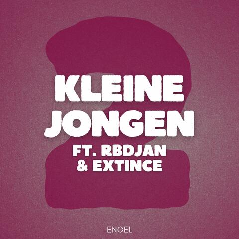 Kleine Jongen 2 (feat. RBDjan & Extince)