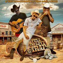 Fell in love wit da trap (feat. Yung Dame & Celles)