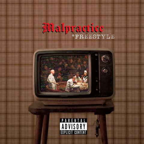 MALPRACTICE FREESTYLE (feat. Jack Kafer & DeuceDev)
