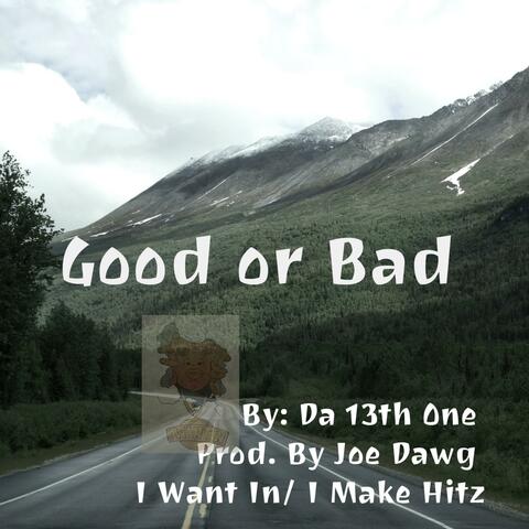 Good Or Bad