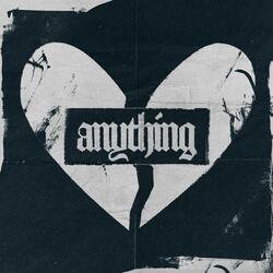 ANYTHING