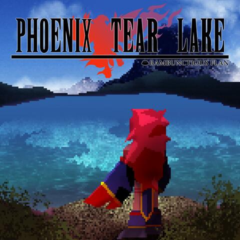 Phoenix Tear Lake