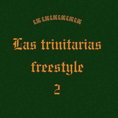 Las Trinitarias Freestyle 2 (feat. Sander Mihai)
