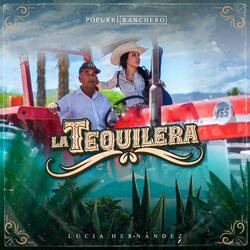 Popurrí ranchero "La Tequilera"