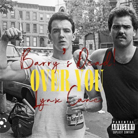 Over You (feat. Lynx Cane)