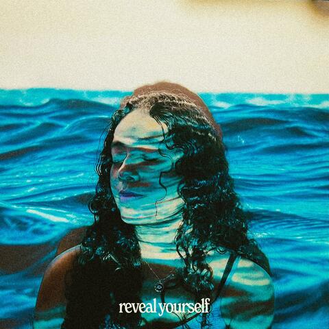 reveal yourself