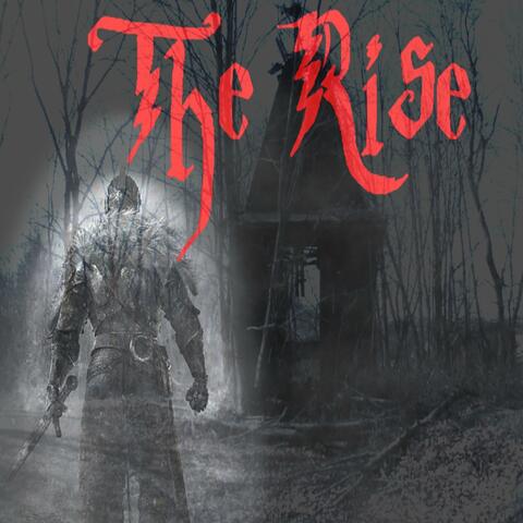 The Rise