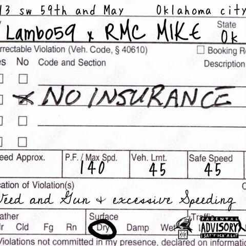 No insurance (feat. RMC Mike)
