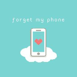 Forget My Phone