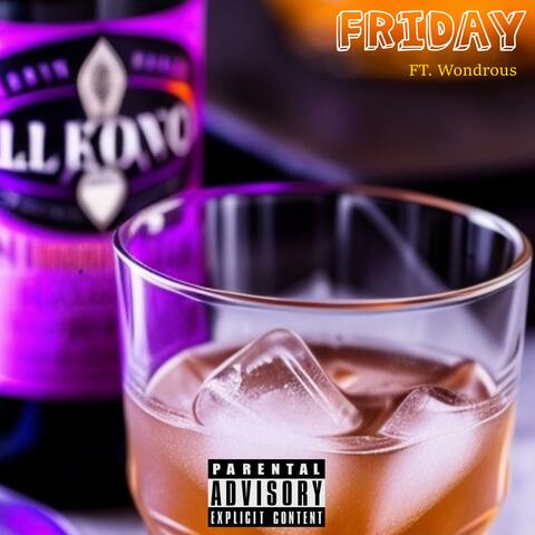 Friday (feat. Wondrous)