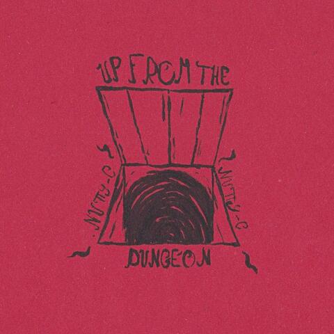 Up From the Dungeon