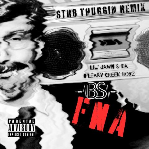 Fuckin' A (STR8 THUGGIN Remix)