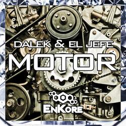 Motor (EnKore Anthem) (feat. El Jefe)