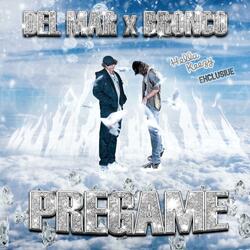 PREGAME (feat. sillybronco & Keezy1)