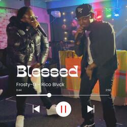 Blessed (feat. Rico Blvck)