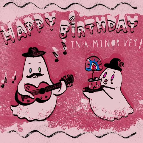 Happy Birthday in a minor key