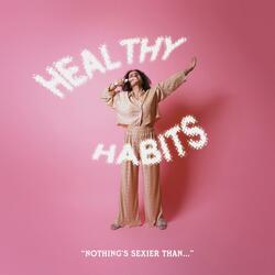 Healthy Habits
