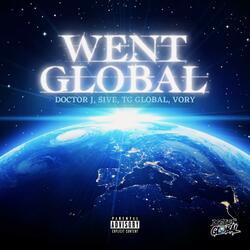 Went Global (feat. Vory & 5ive)