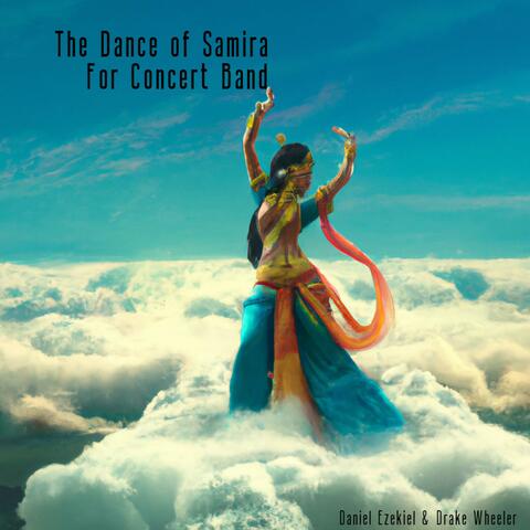 The Dance of Samira (feat. Daniel Ezekiel)