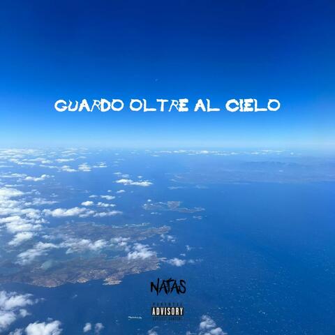 Guardo Oltre Al Cielo