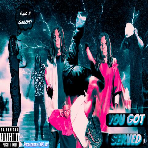 You Got Served