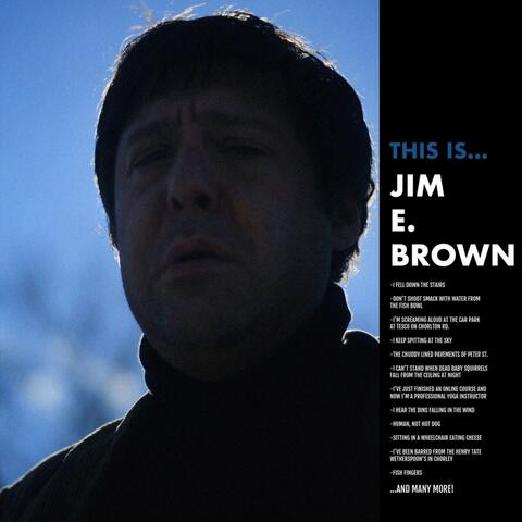 This is Jim E. Brown