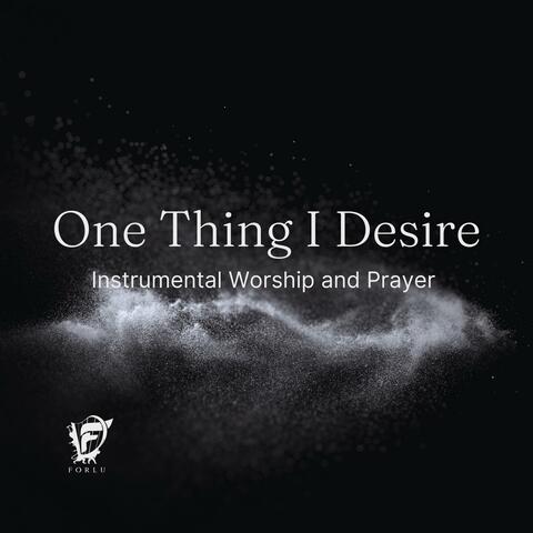 One Thing I Desire   (Instrumental)
