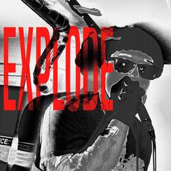 EXPLODE
