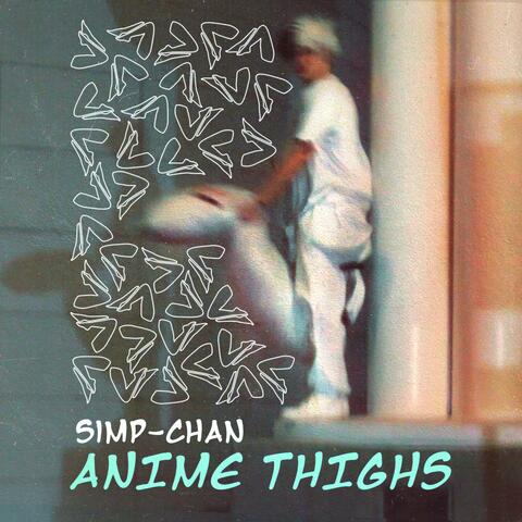 ANIME THIGHS