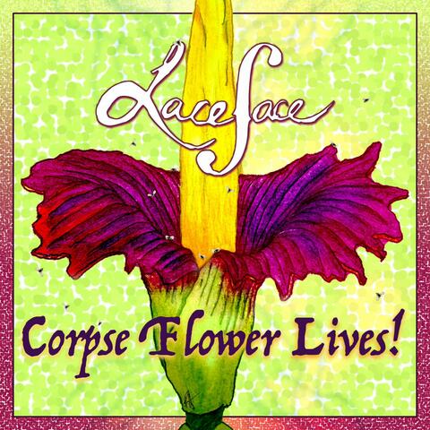 Corpse Flower Lives!