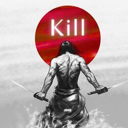 Kill