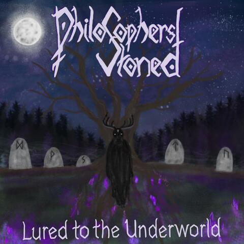 Lured to the Underworld