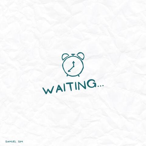 WAITING...