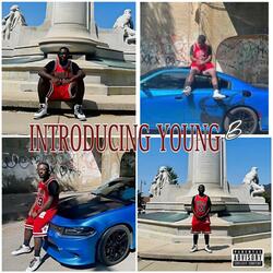 Introducing Young B