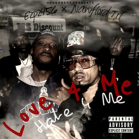 Love 4 Me Hate 4 Me (feat. Nawflord Trl)