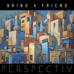 Bring A Friend (feat. Charles Papasoff)