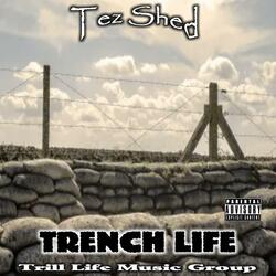 Trench Life