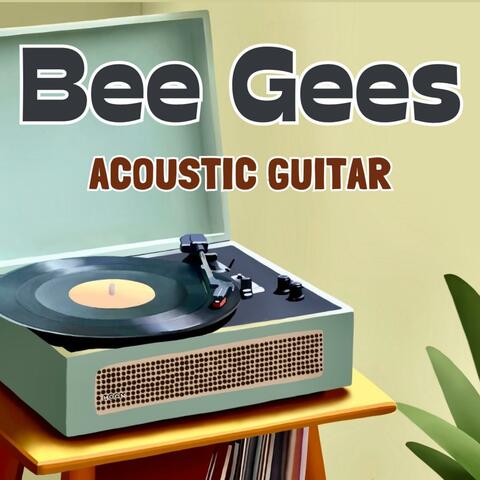 Bee Gees (Acoustic Guitar Collection)