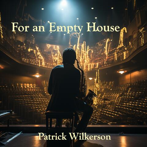 For An Empty House