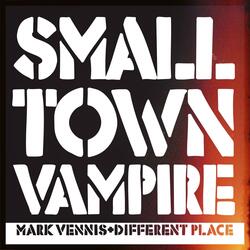 Small Town Vampire