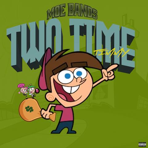 Two Time Timmy