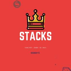 Stacks (feat. Yeti, Joaby, 3d & B4C4)