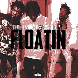 Floatin (feat. Slithah & Lil Dump)