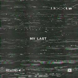 My Last (feat. Xandér & Deejay Rowe)