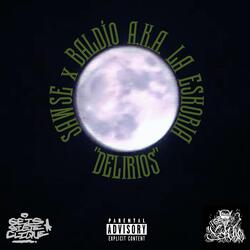 Delirios (feat. La Eskoria)