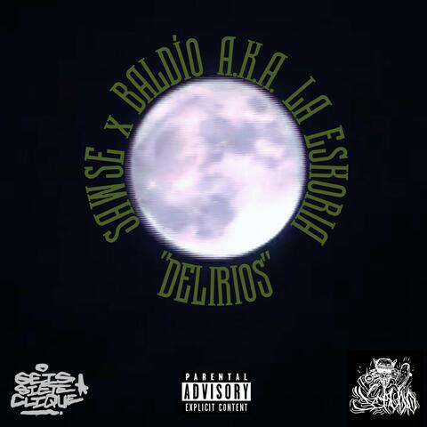 Delirios (feat. La Eskoria)