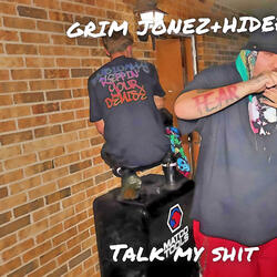 Talk My Shit (feat. Grim Jonez)