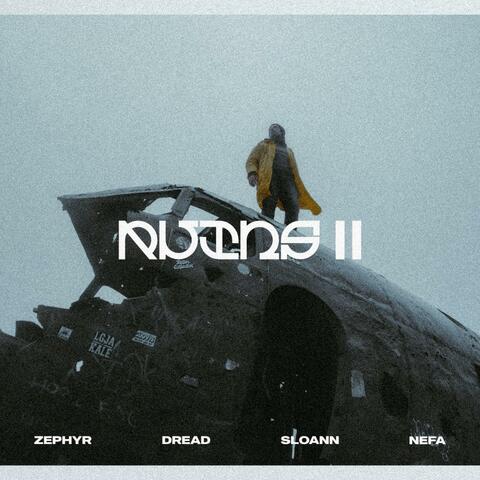RUINS II (feat. dread, sloann & nefa)